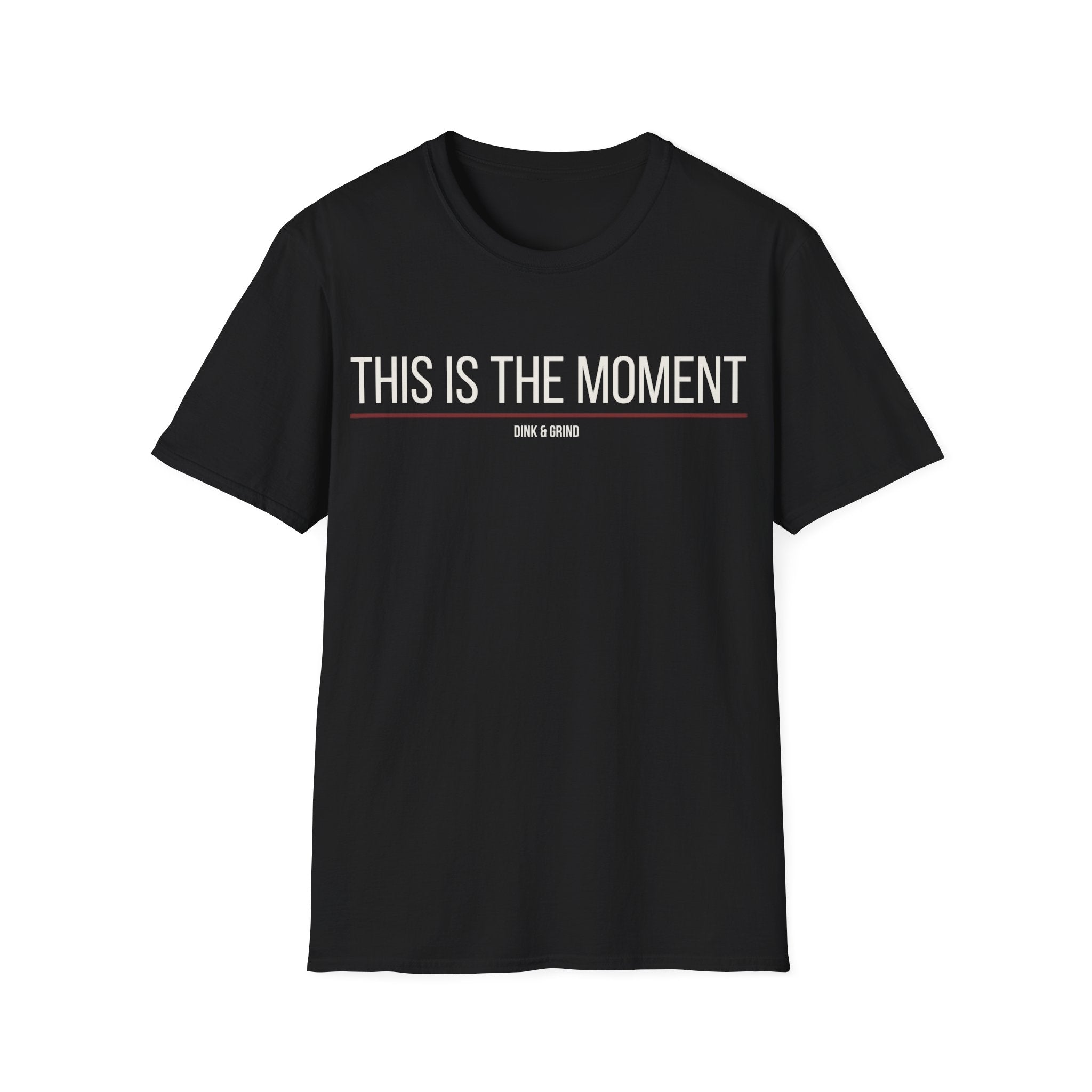 THIS IS THE MOMENT