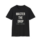 MASTER THE DROP Printify