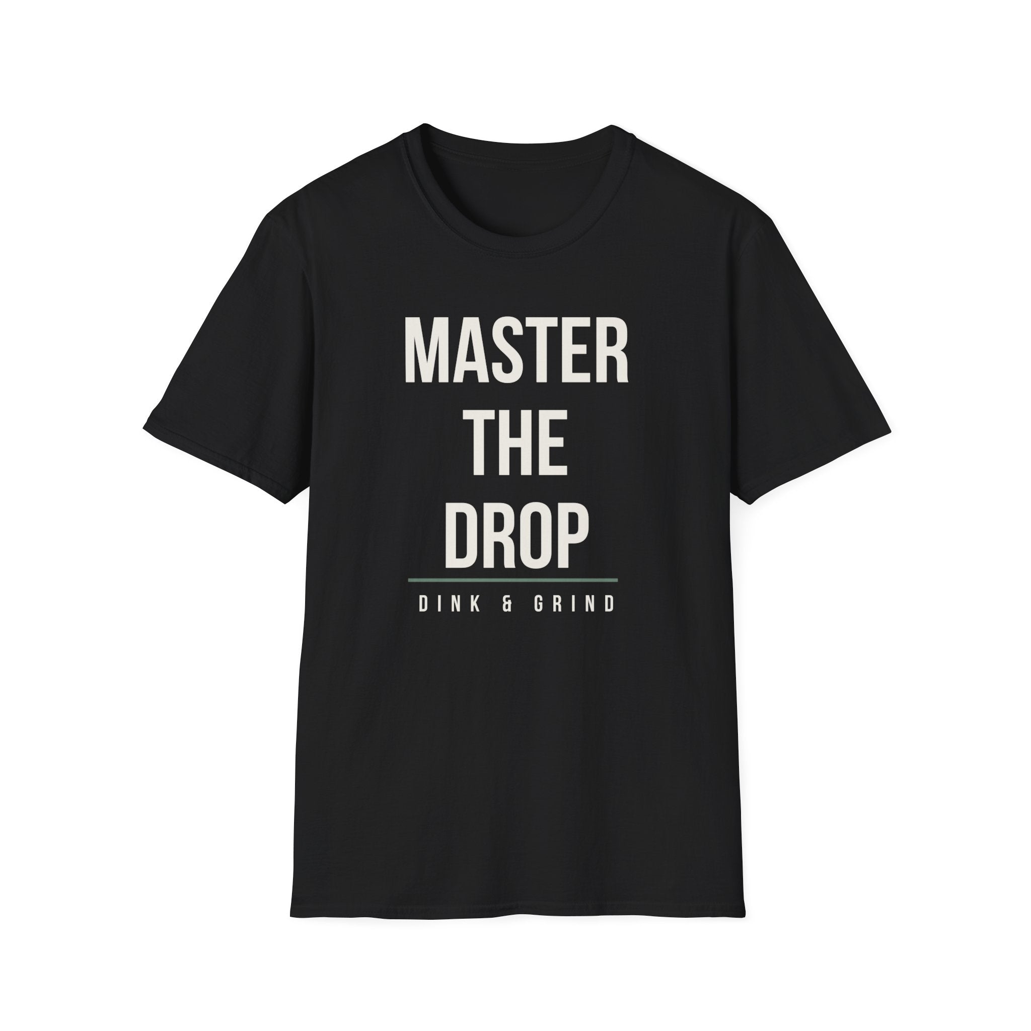 MASTER THE DROP Printify