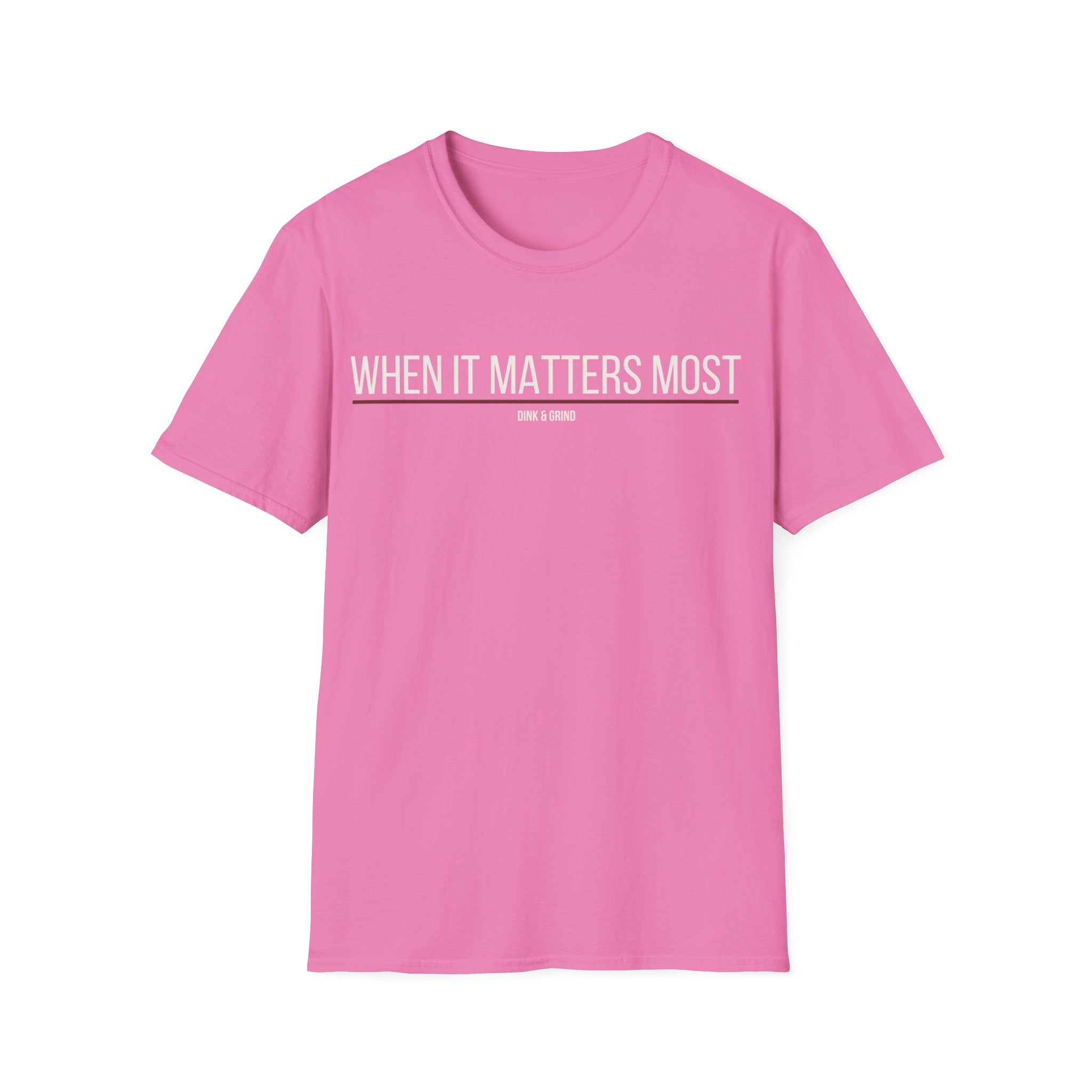 WHEN IT MATTERS MOST