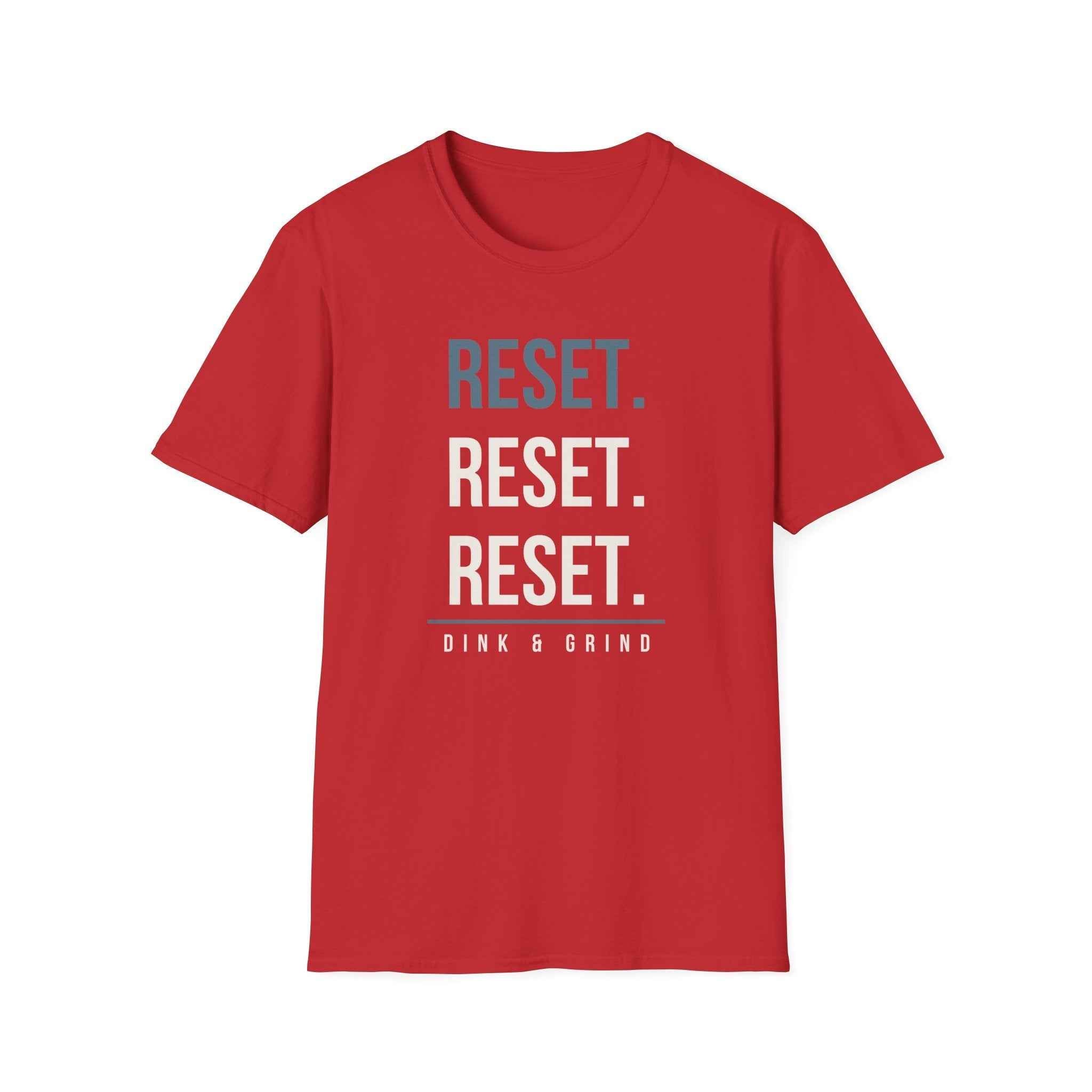 RESET. RESET. RESET.