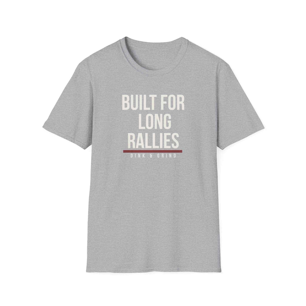 BUILT FOR THE LONG RALLIES