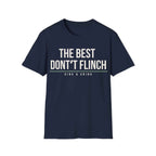 THE BEST DONʻT FLINCH