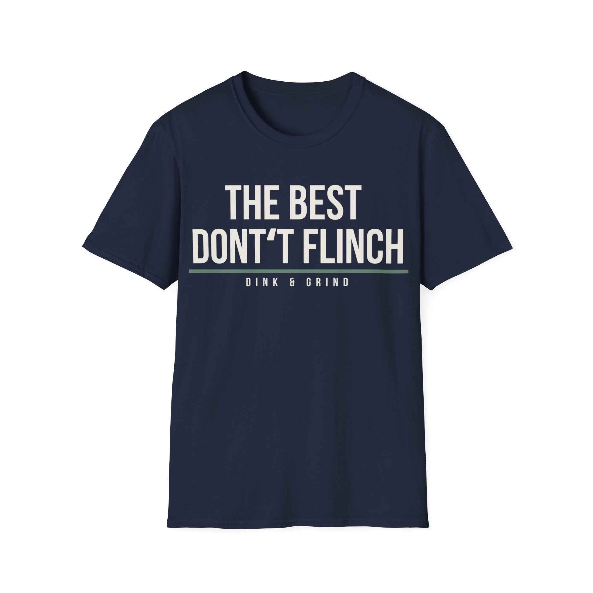 THE BEST DONʻT FLINCH