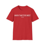 WHEN IT MATTERS MOST