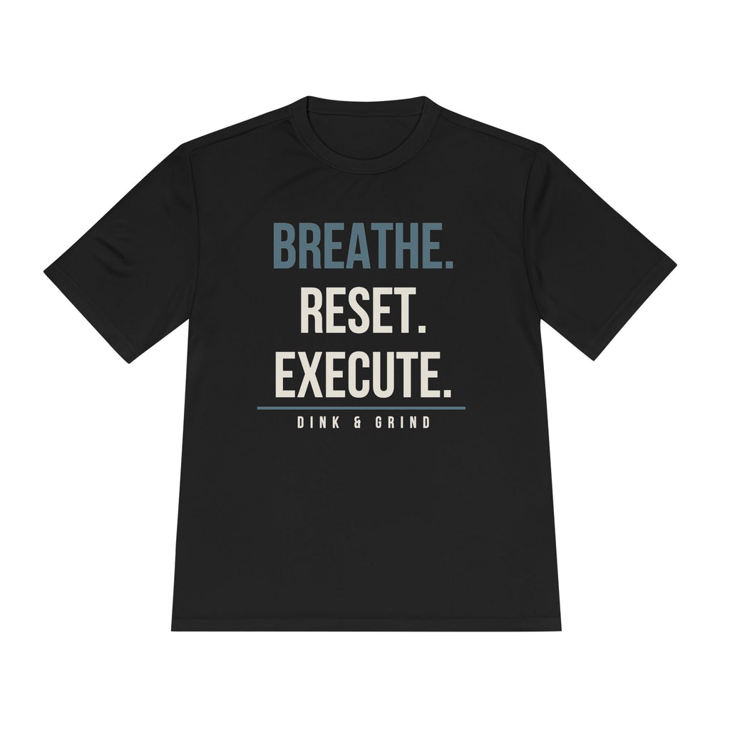 BREATHE. RESET. EXECUTE.