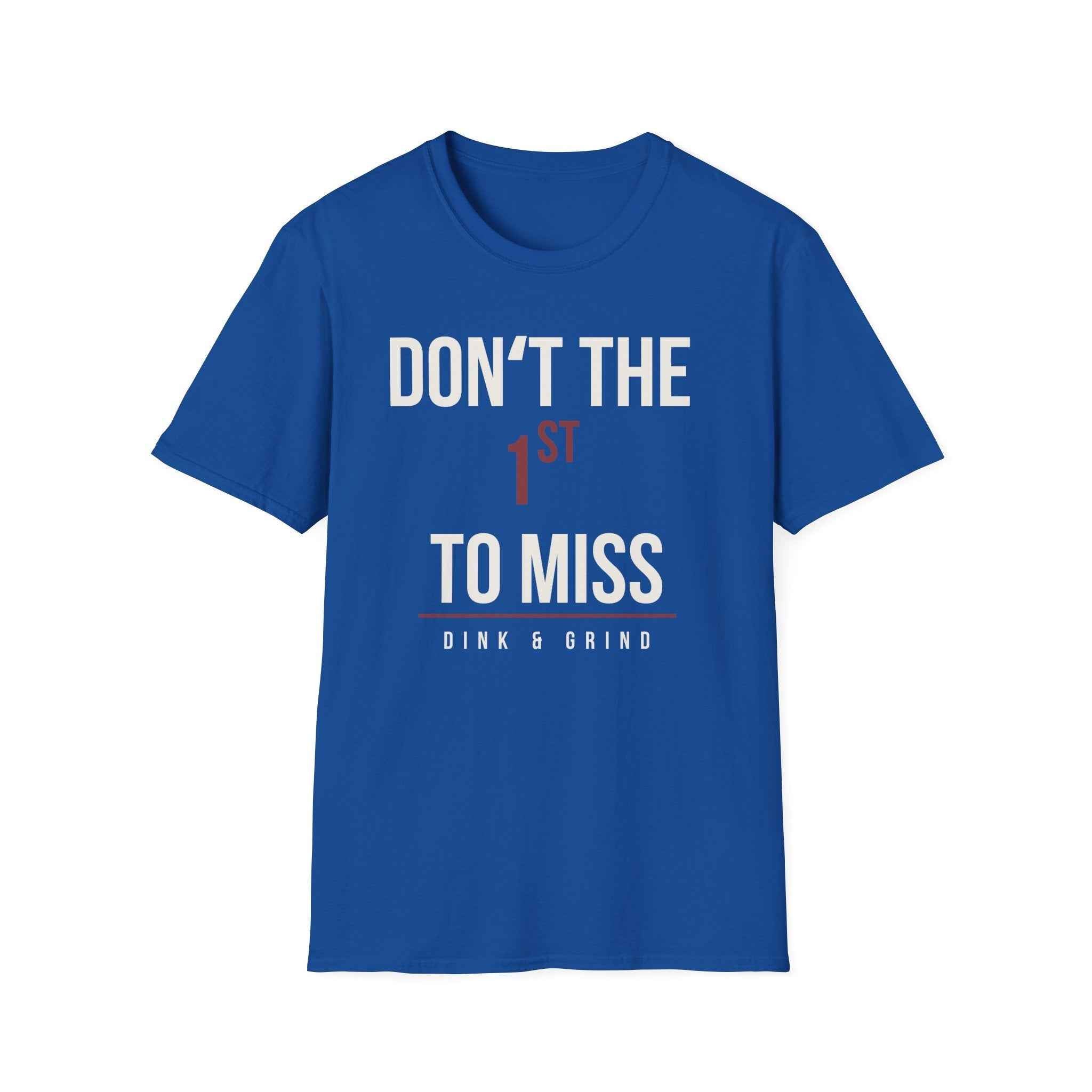 DONʻT BE THE 1ST TO MISS