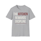 THE KITCHEN REWARDS DICIPLINE Printify