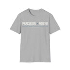PRECISION > POWER