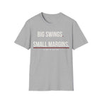 BIG SWINGS. SMALL MARGINS
