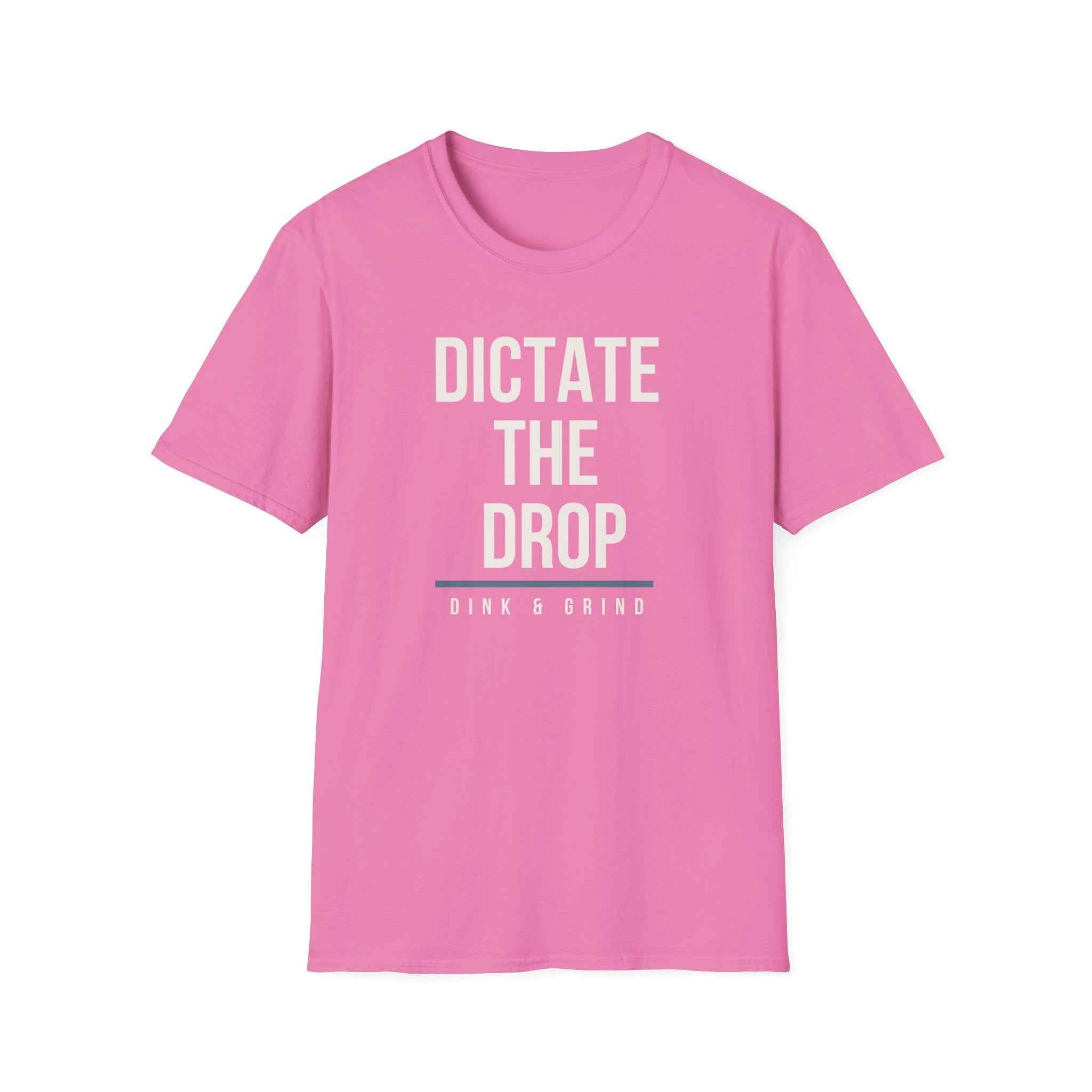 DICTATE THE DROP