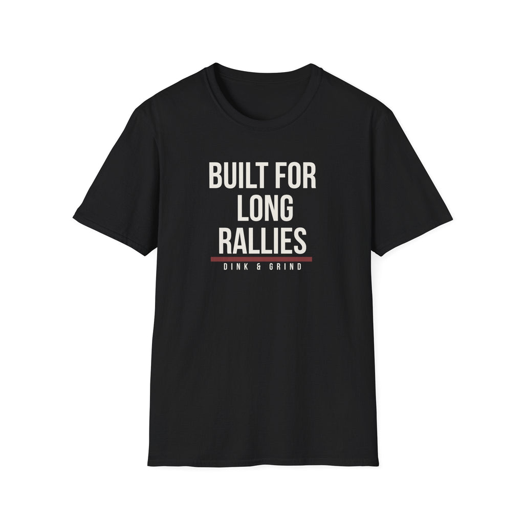 BUILT FOR THE LONG RALLIES Printify