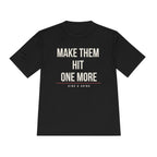 MAKE THEM HIT ONE MORE