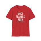 MOST PLAYERS RUSH