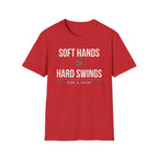SOFT HANDS > HARD SWINGS