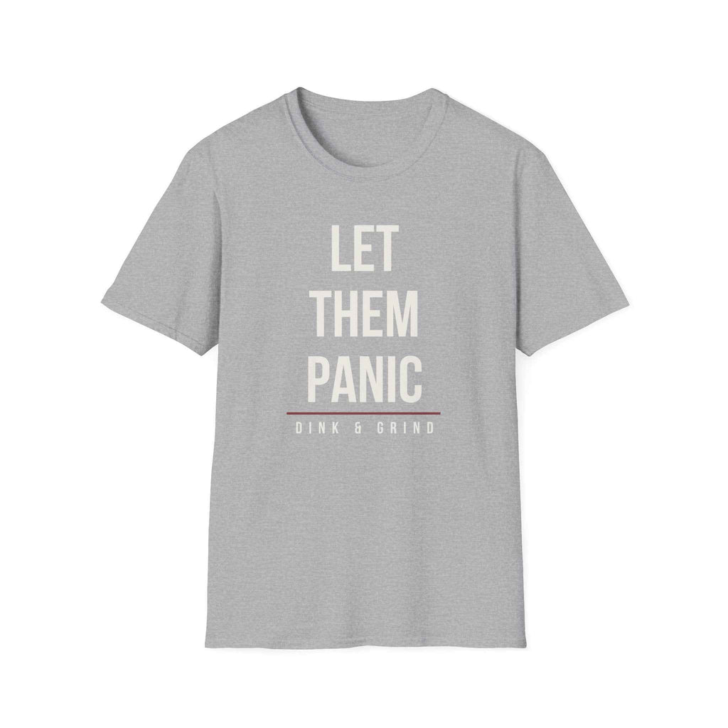 LET THEM PANIC