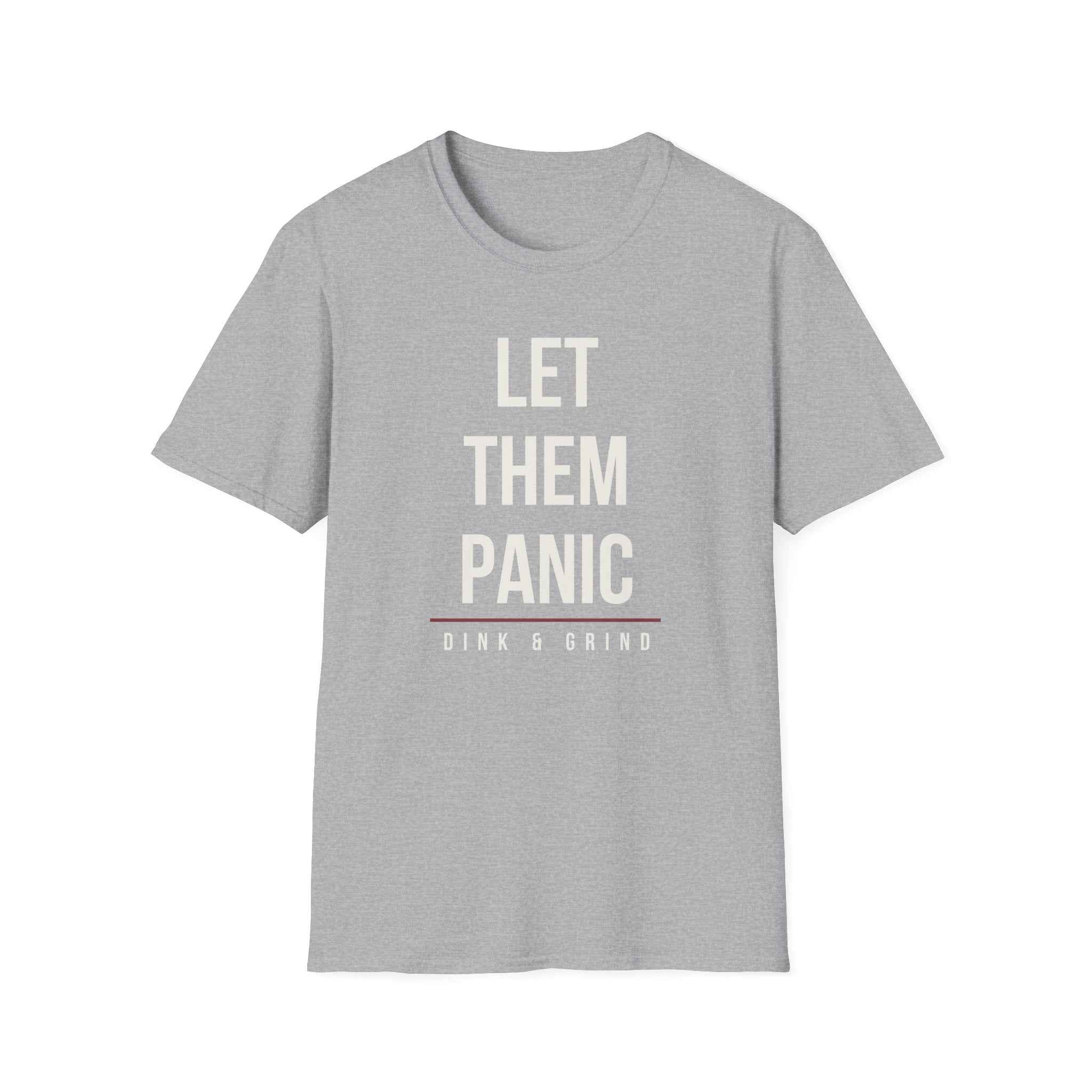 LET THEM PANIC