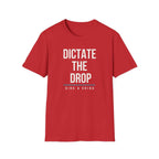 DICTATE THE DROP