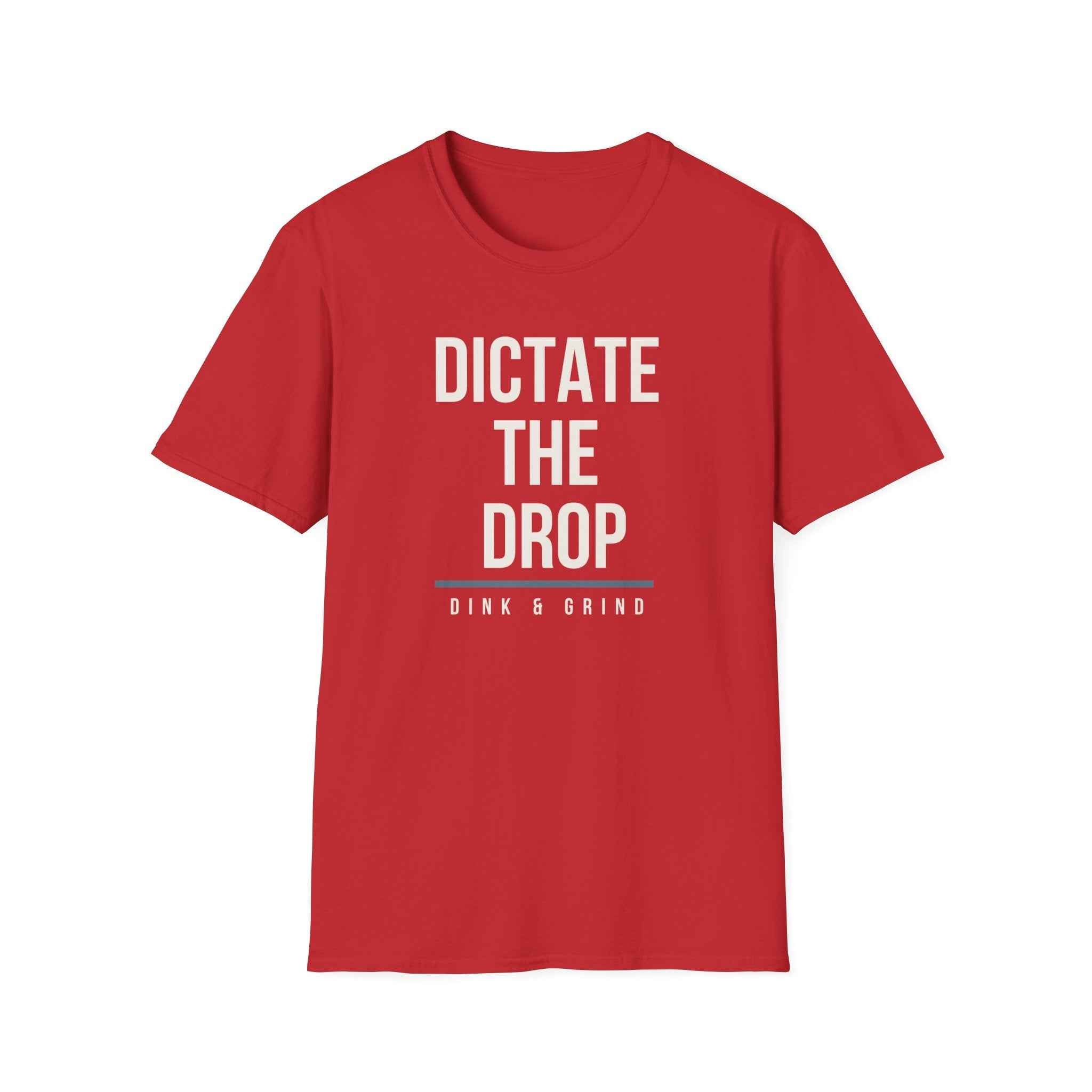 DICTATE THE DROP