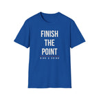 FINISH THE POINT Printify