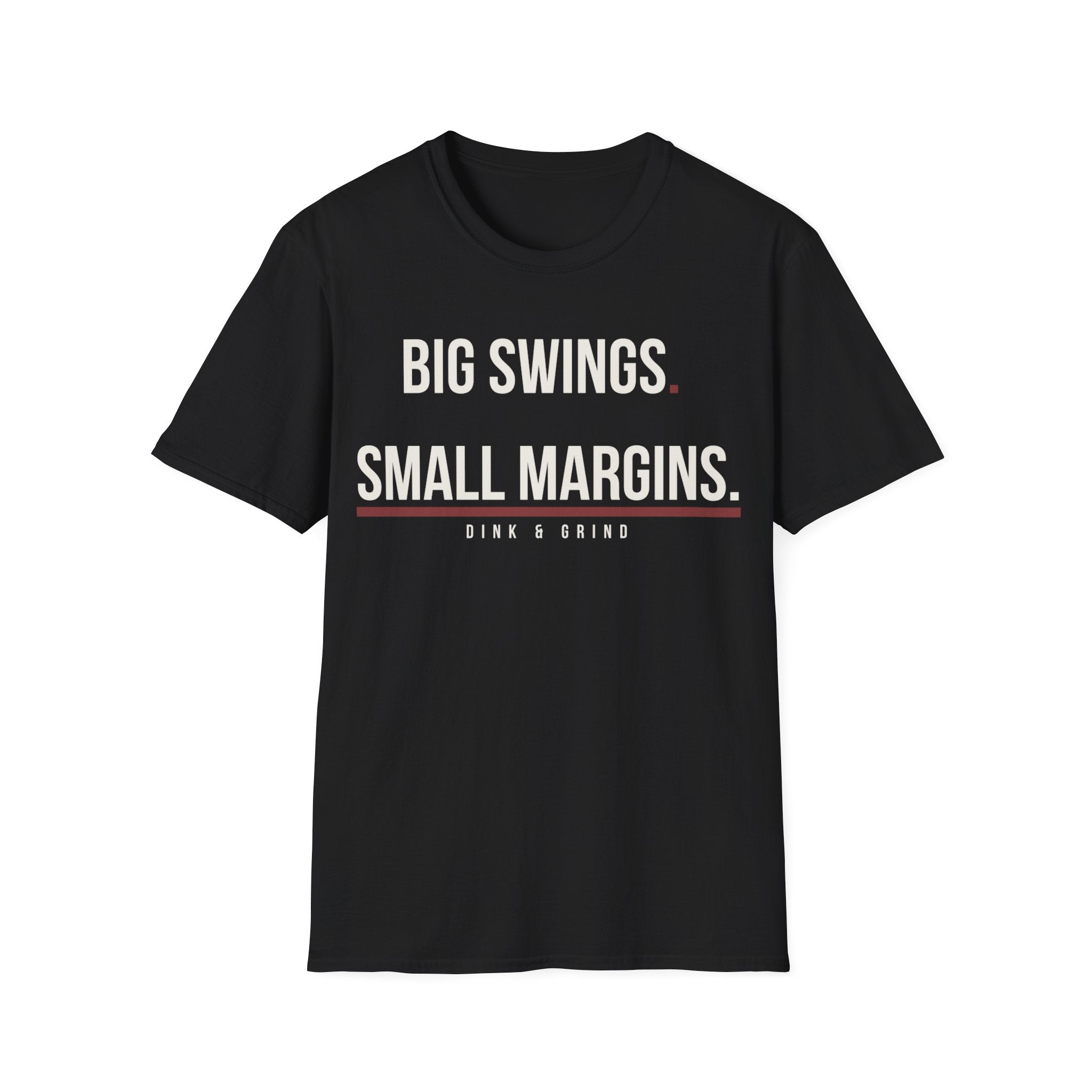 BIG SWINGS. SMALL MARGINS Printify