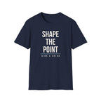 SHAPE THE POINT Printify