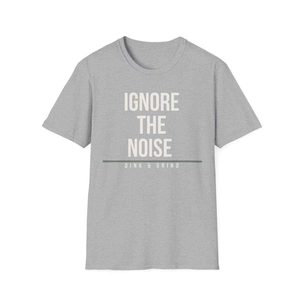 IGNORE THE NOISE