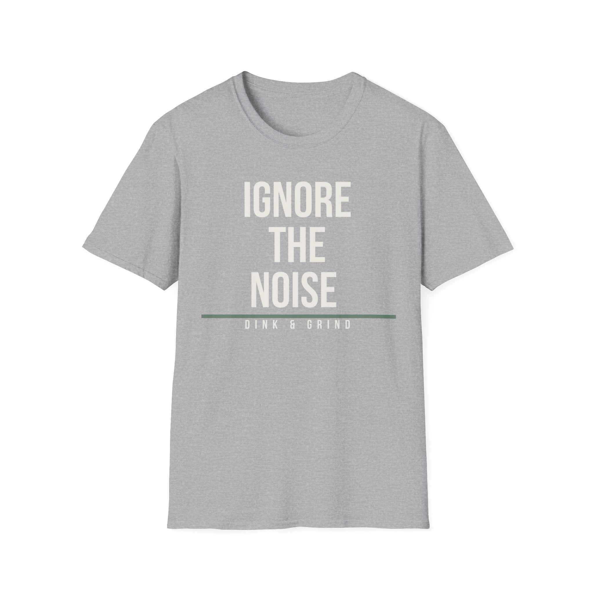 IGNORE THE NOISE