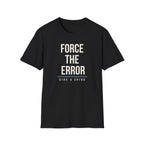 FORCE THE ERROR Printify