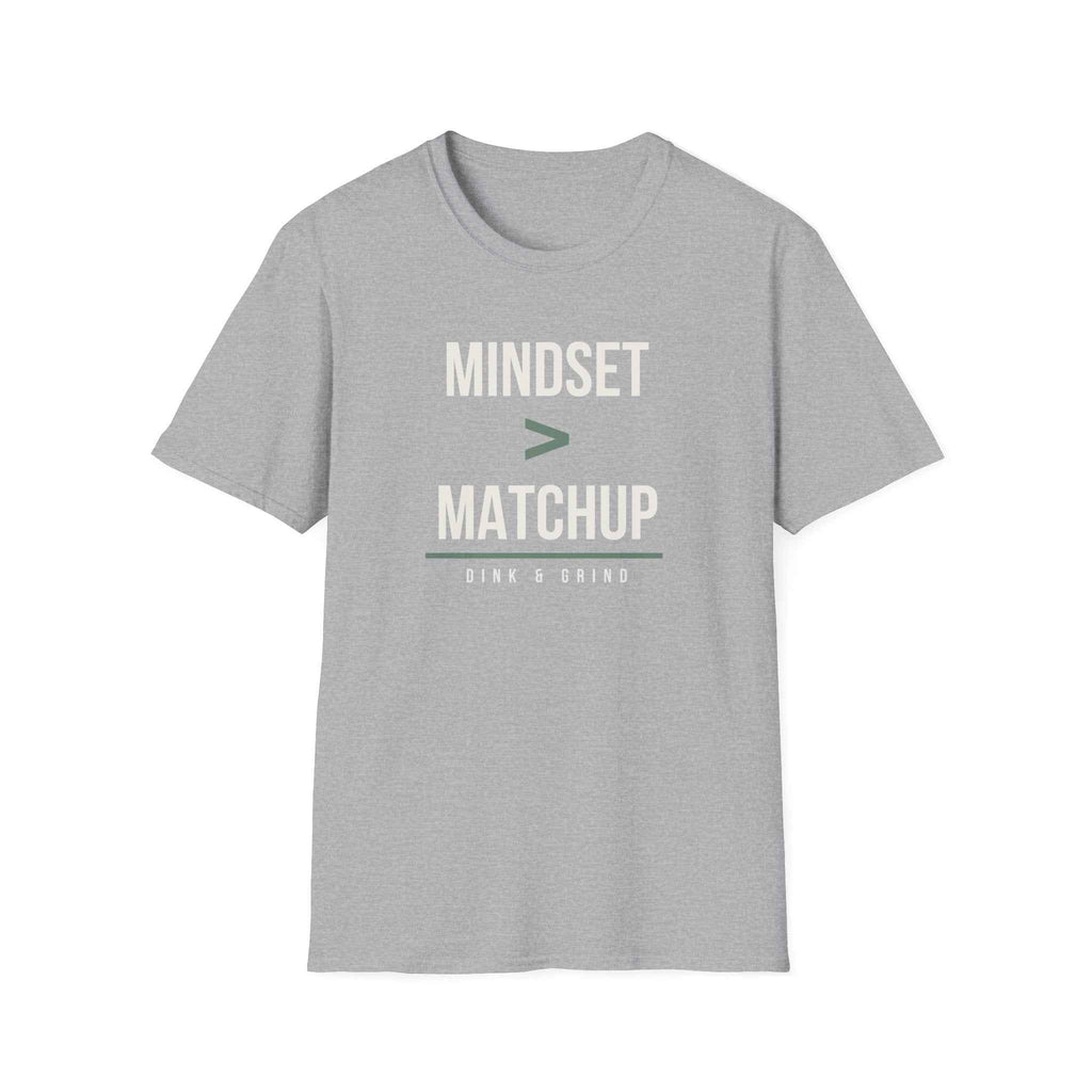 MINDSET > MATCHUP