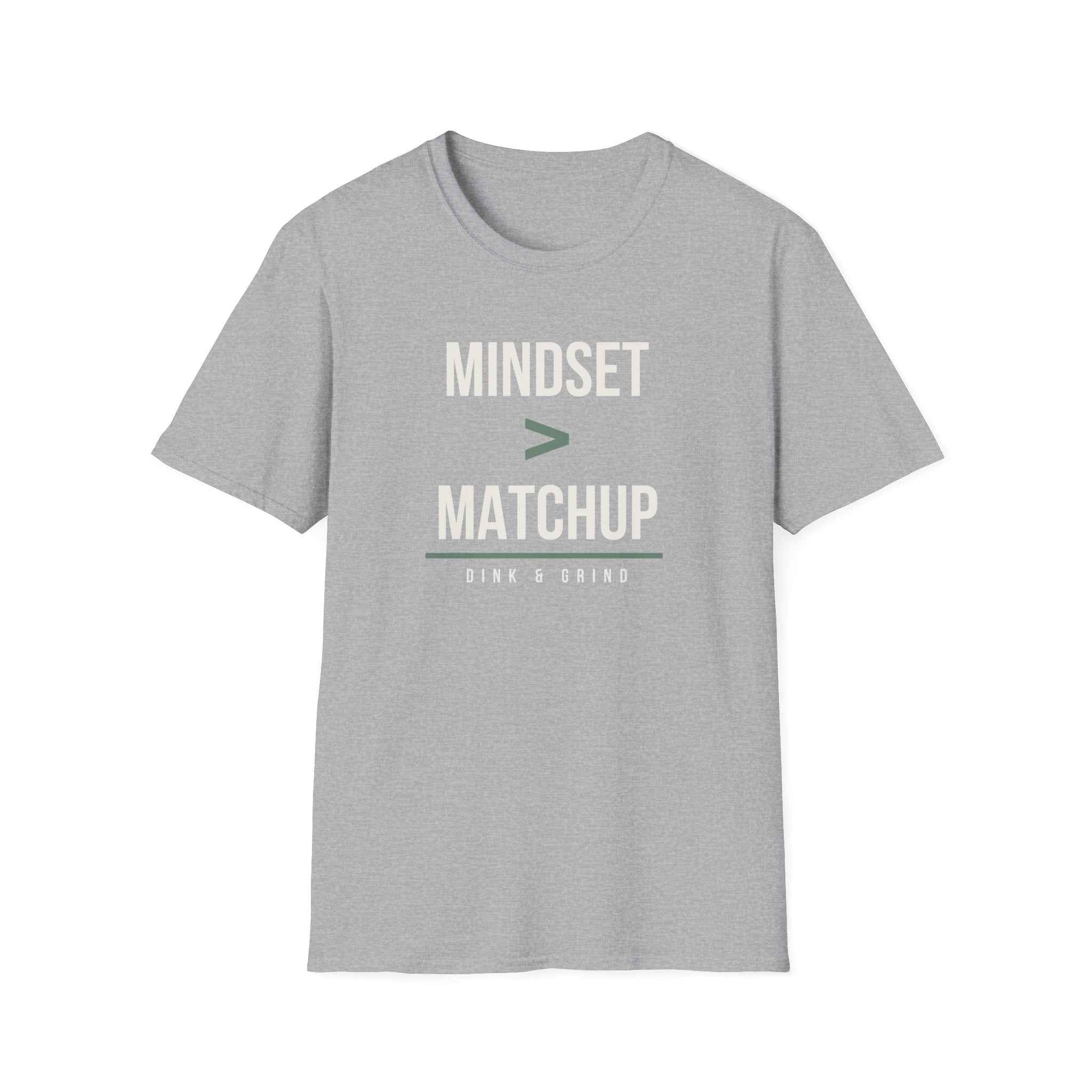 MINDSET > MATCHUP