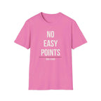 NO EASY POINTS