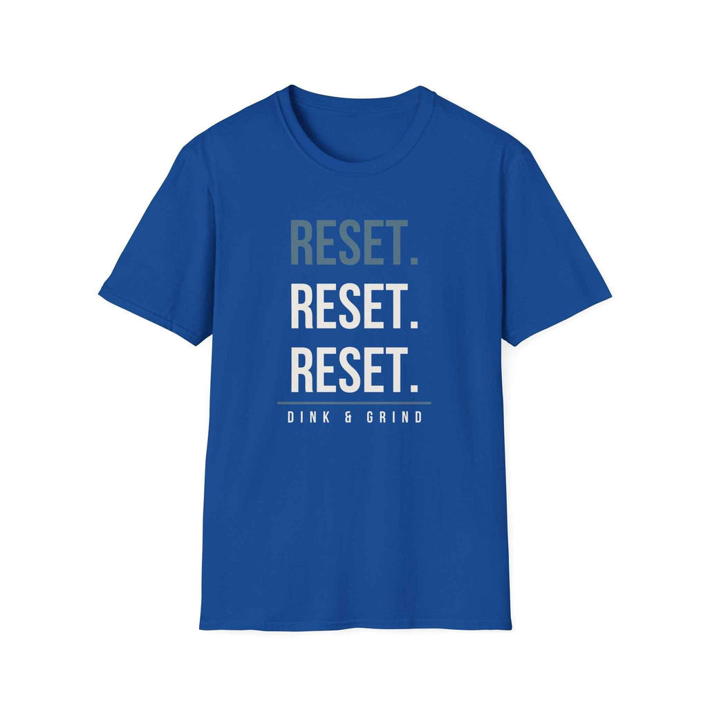 RESET. RESET. RESET.