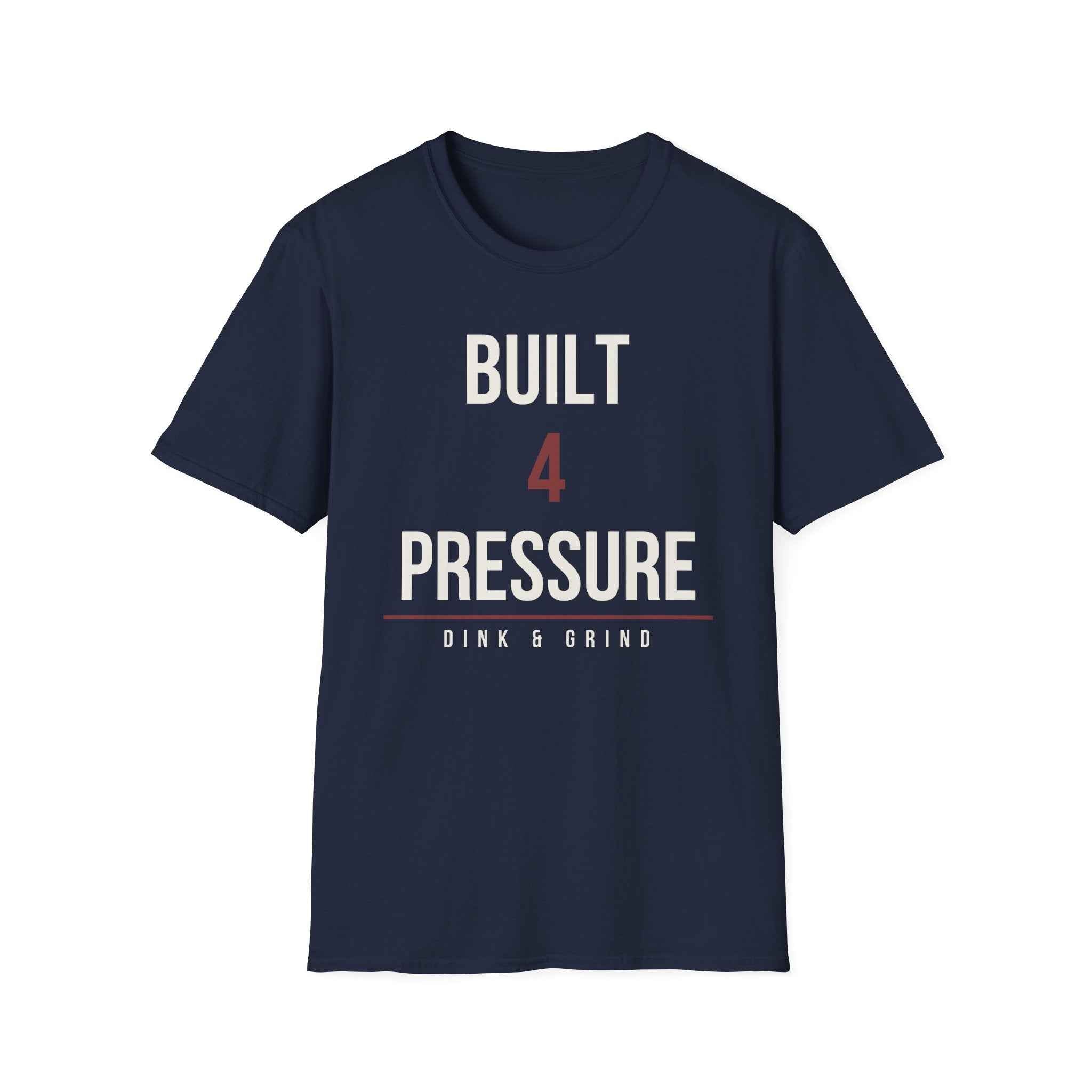 BUILT 4 THE PRESSURE