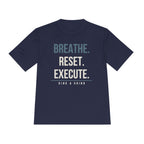 BREATHE. RESET. EXECUTE.