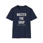 MASTER THE DROP Printify