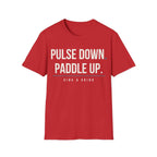 PULSE DOWN. PADDLE UP
