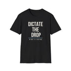 DICTATE THE DROP Printify