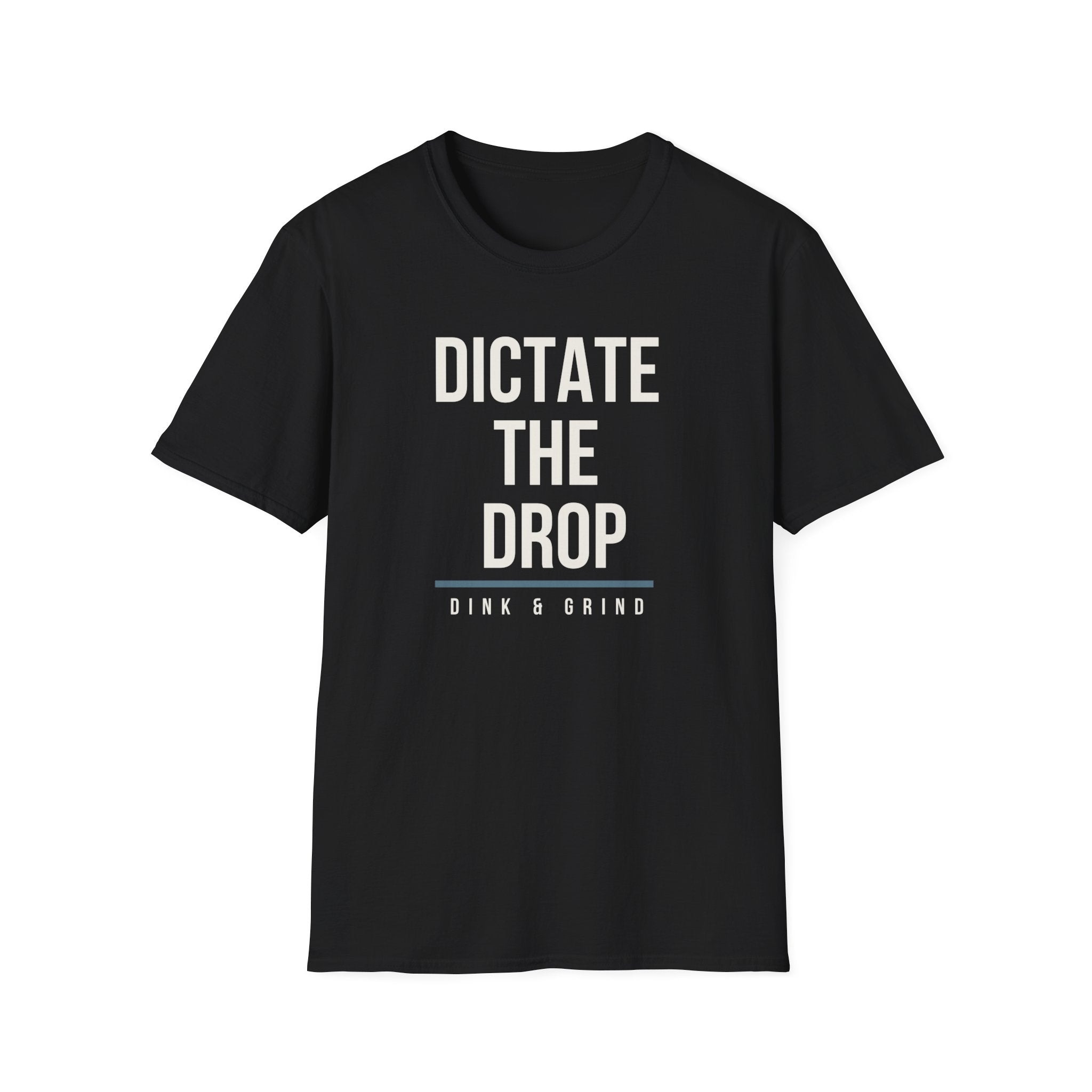 DICTATE THE DROP Printify