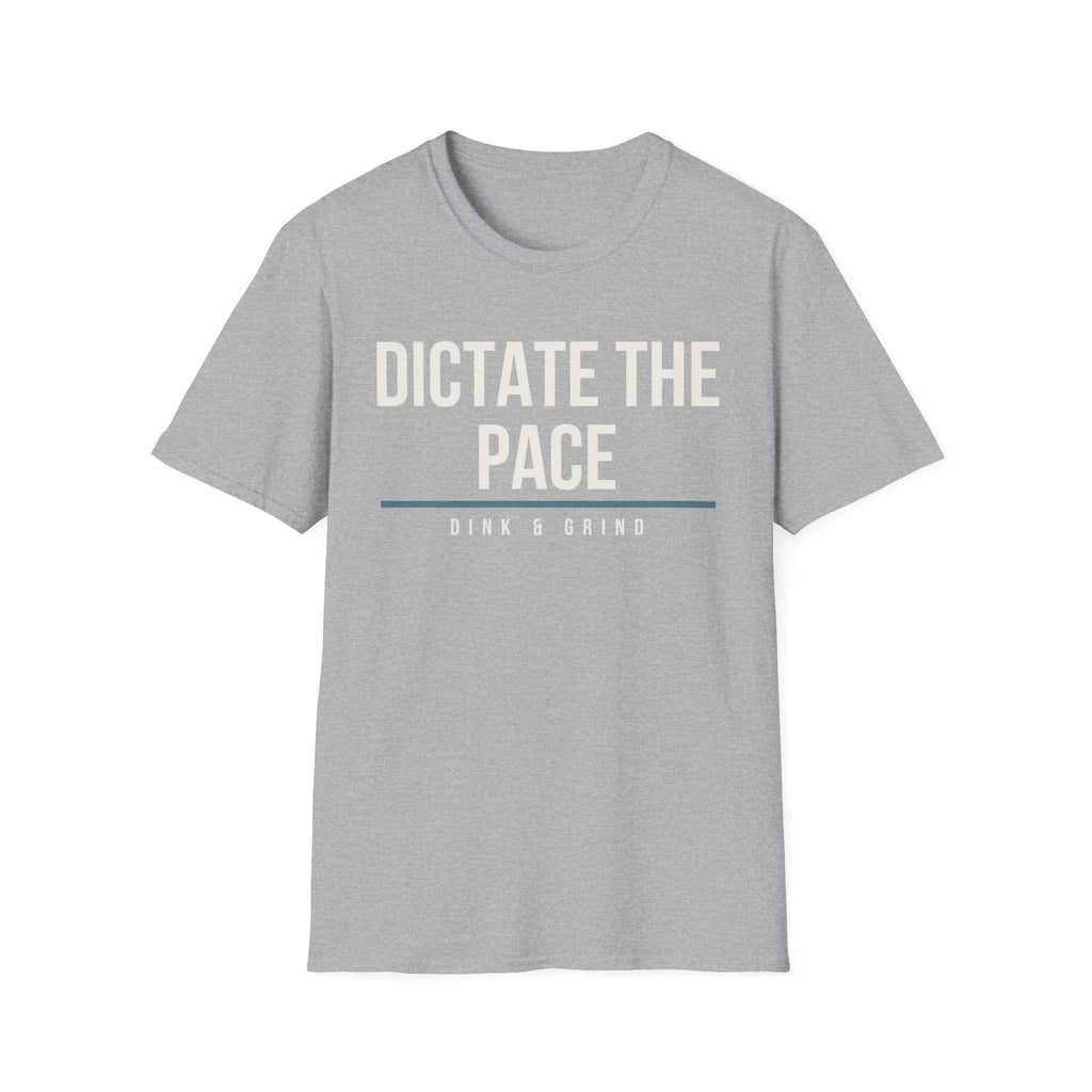 DICTATE THE PACE