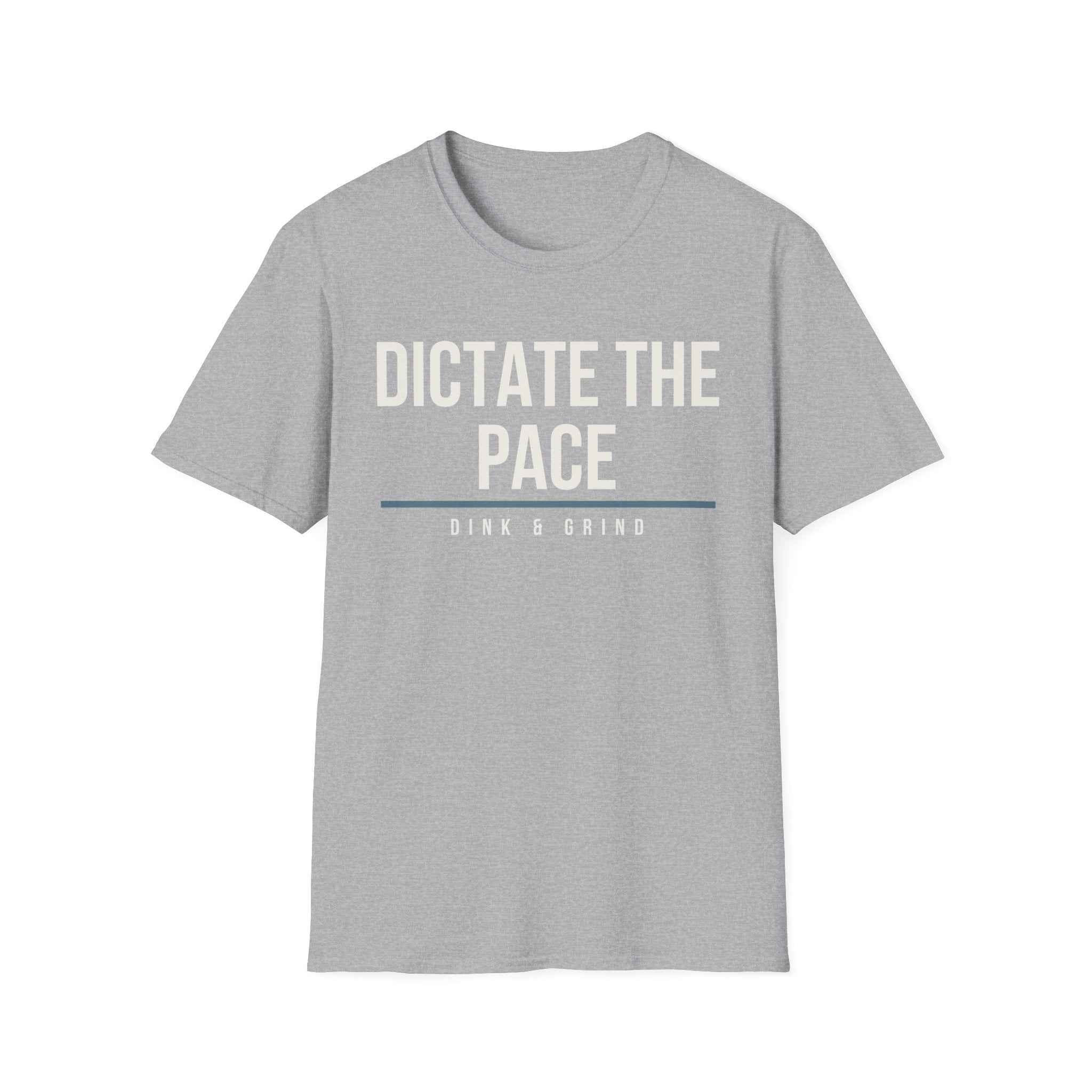 DICTATE THE PACE
