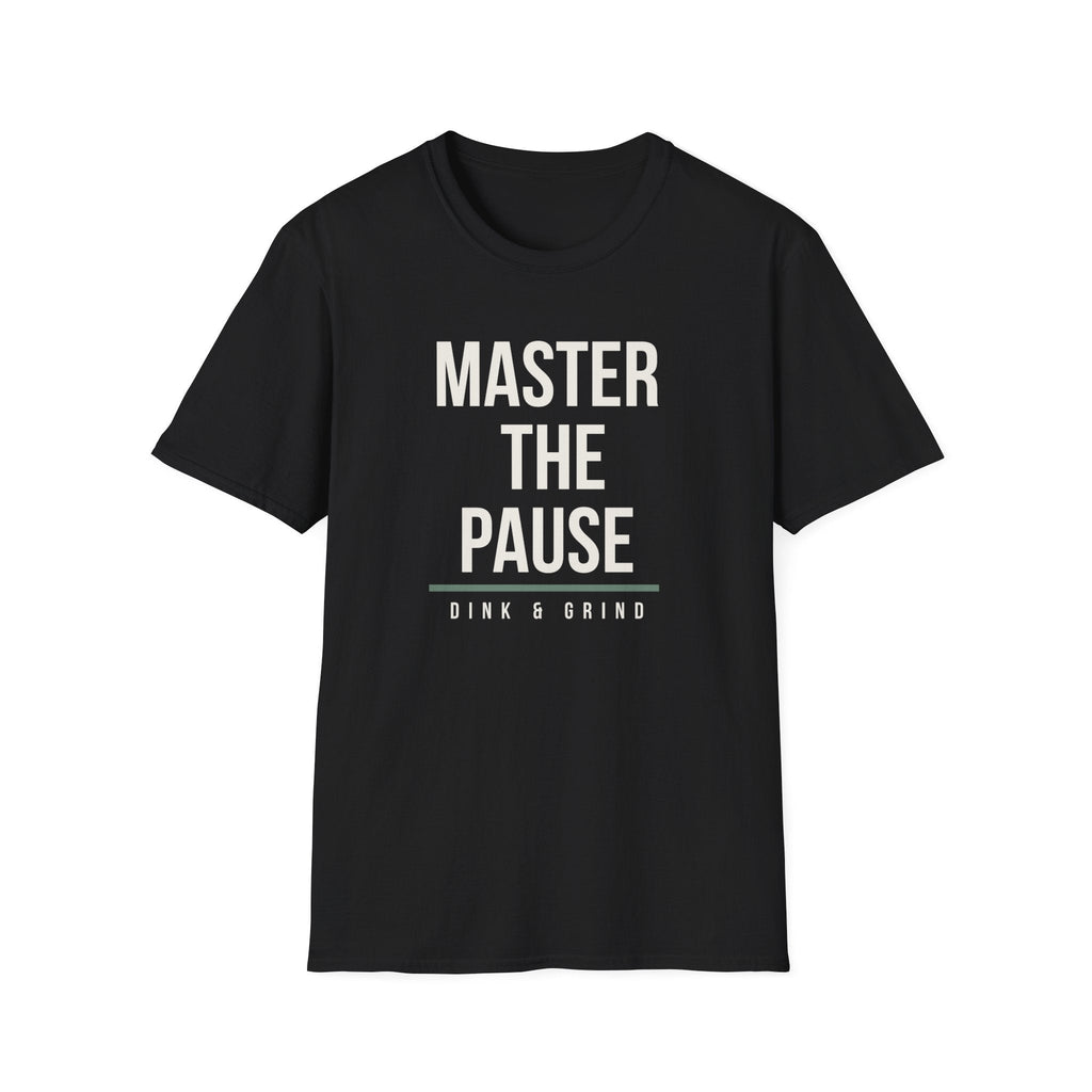 MASTER THE PAUSE Printify