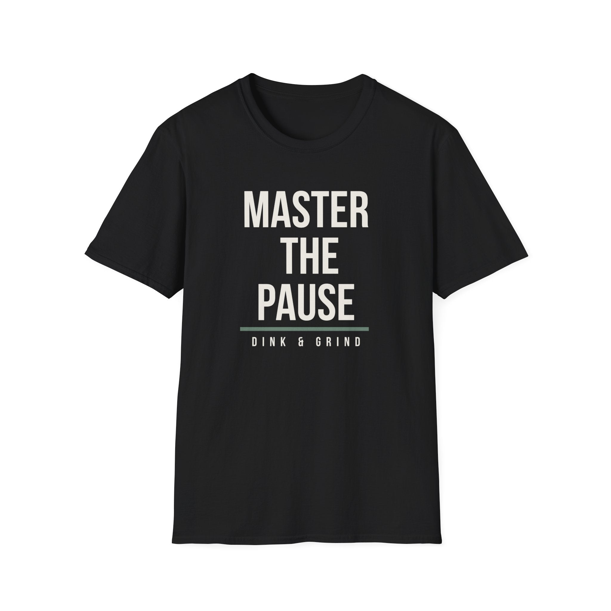 MASTER THE PAUSE Printify