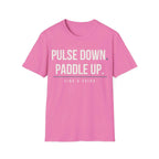 PULSE DOWN. PADDLE UP