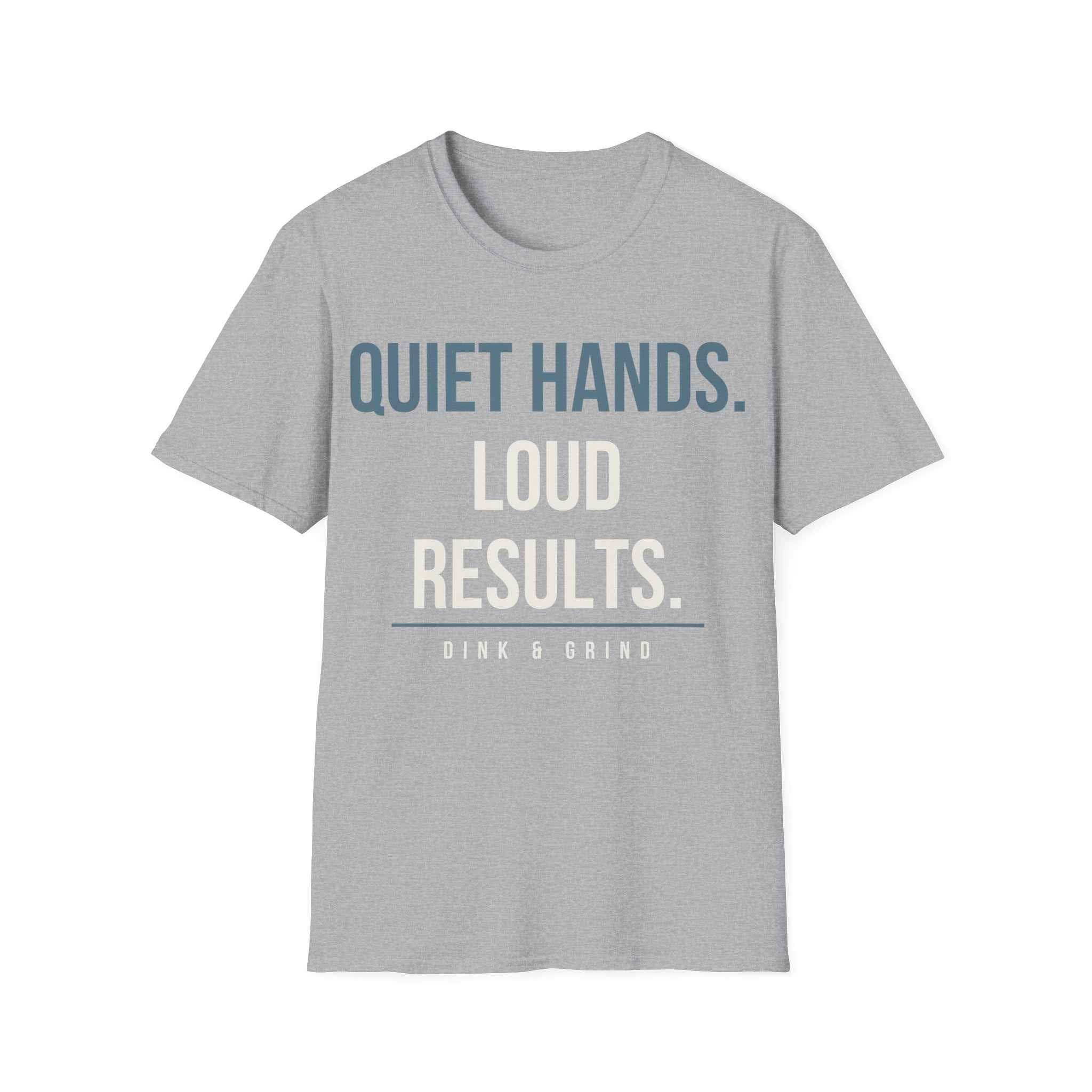 QUIET HANDS. LOUD RESULTS