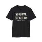 SURGICAL EXECUTION Printify