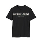 DISCIPLINE > TALENT Printify