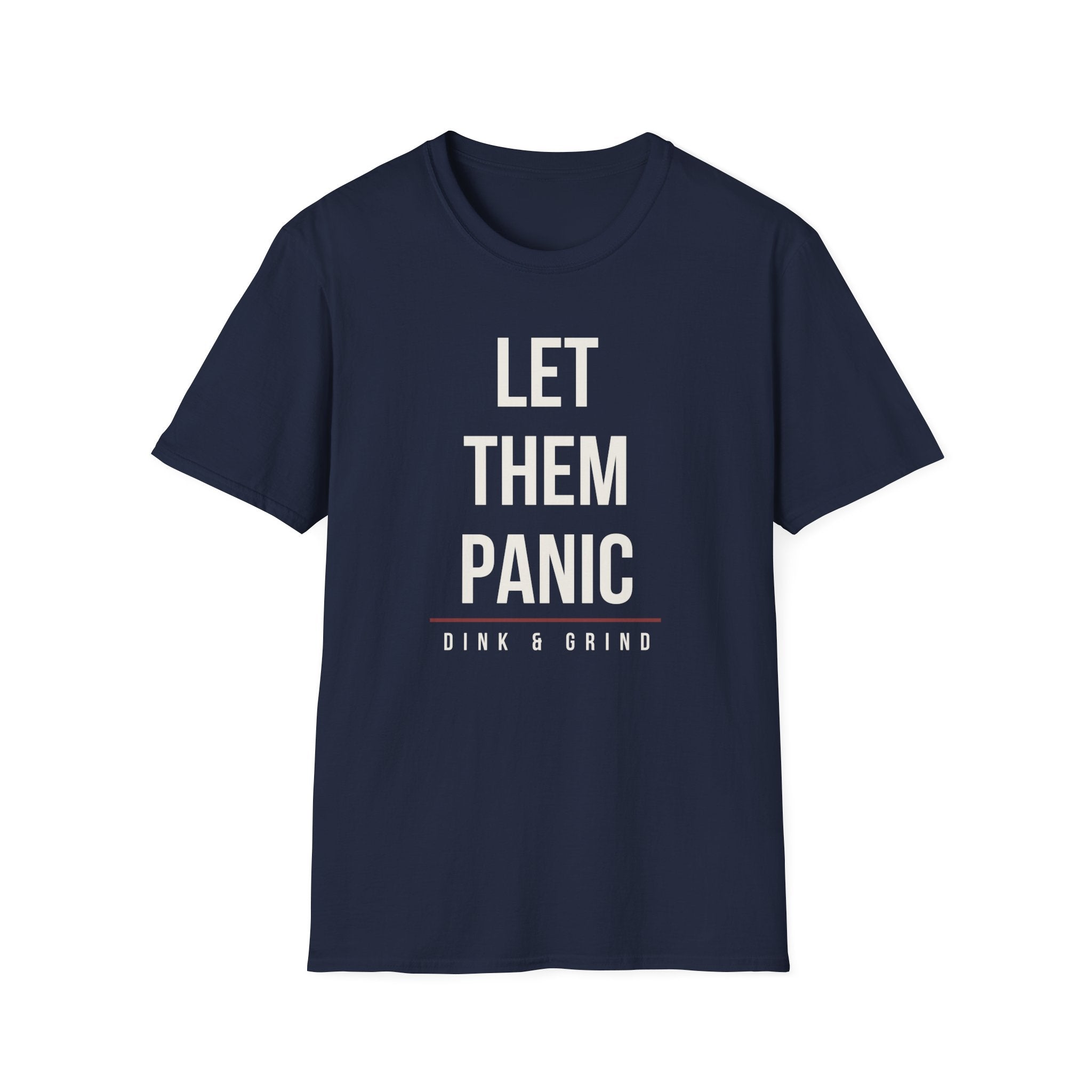 LET THEM PANIC Printify