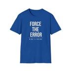 FORCE THE ERROR