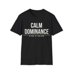 CALM DOMINANCE Printify